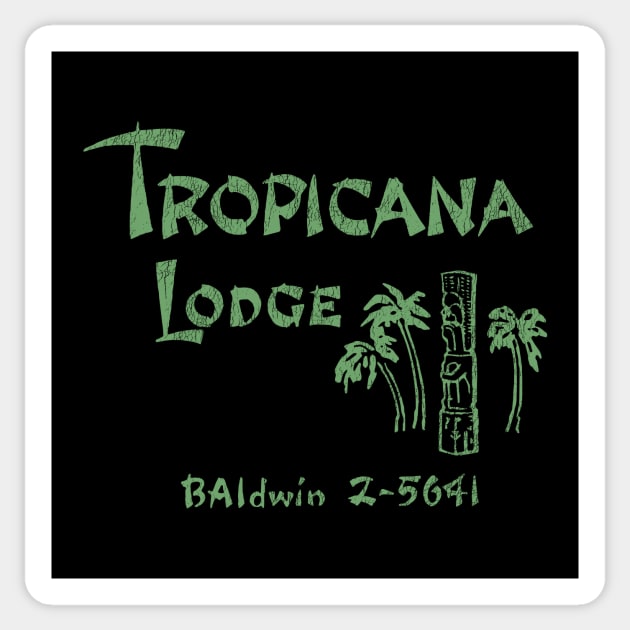Tropicana Lodge Sticker by KevShults